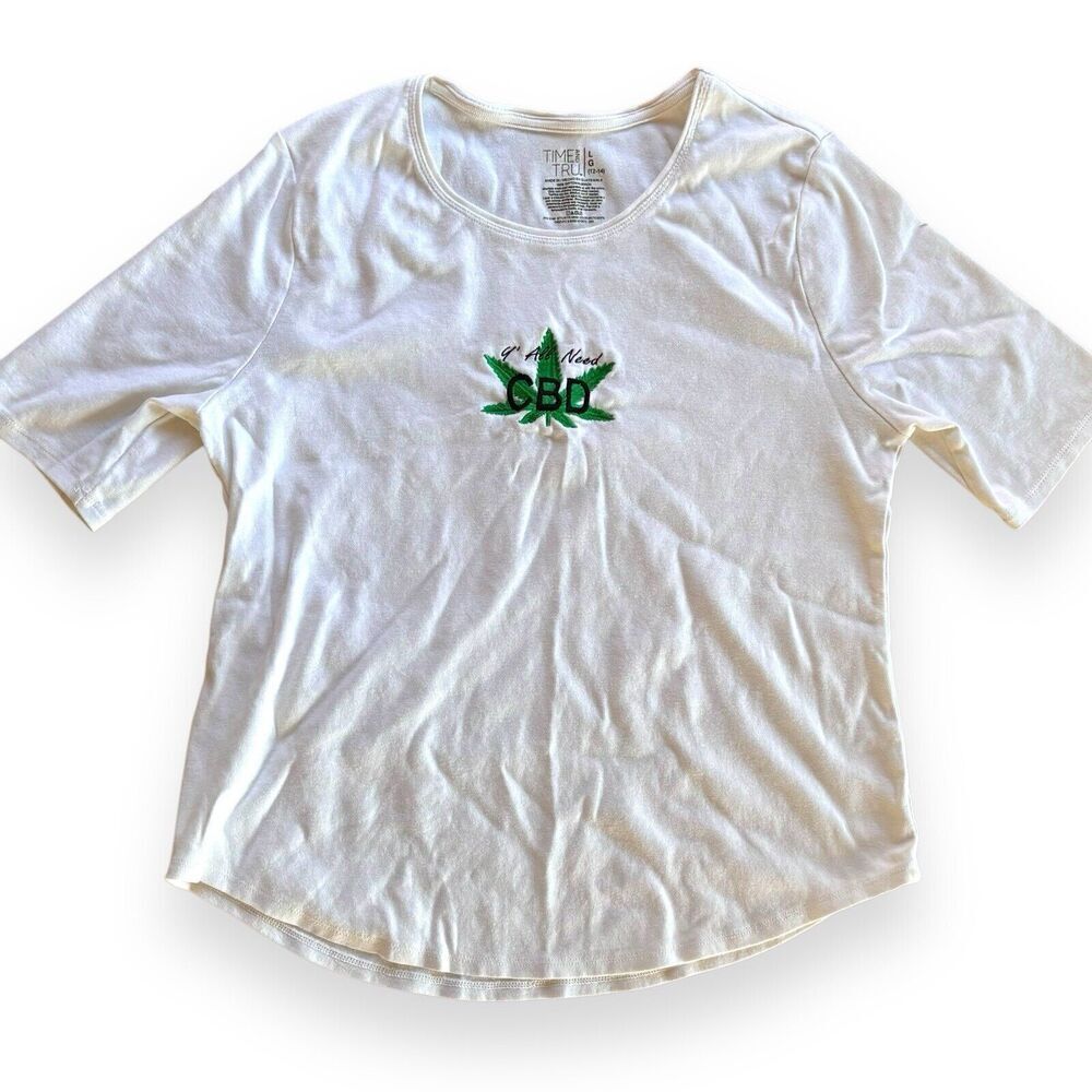 Y’all Need CBD Embroidered Cannabis Women’s large t-shirt Funny Marijuana Shirt